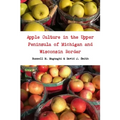 Apple Culture in the Upper Peninsula of Michigan and Wisconsin Border