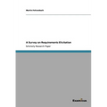A Survey on Requirements Elicitation