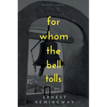 For Whom The Bell Tolls