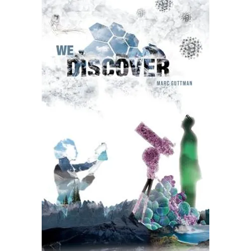 We Discover