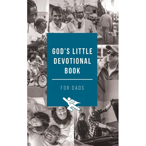 God's Little Devotional Book for Dads