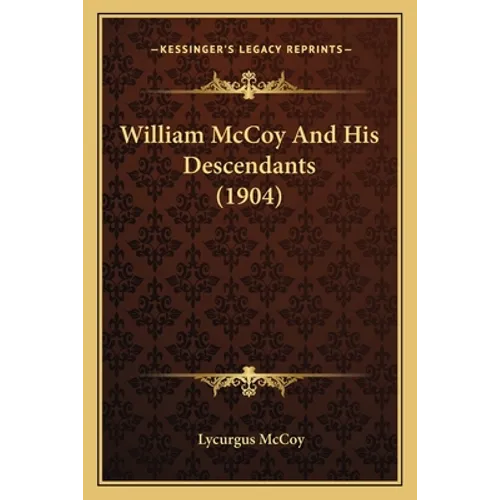 William McCoy and His Descendants (1904)