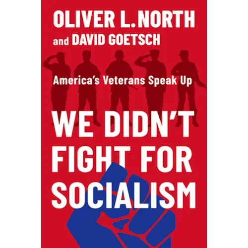 We Didn't Fight for Socialism: America's Veterans Speak Up