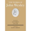 The Works of John Wesley Volume 29: Letters V (1774-1781)