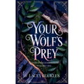 Your Wolf's Prey: A Dark Paranormal Shifter Romance