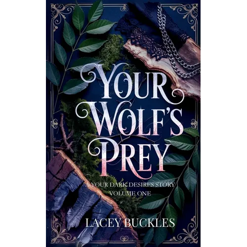 Your Wolf's Prey: A Dark Paranormal Shifter Romance