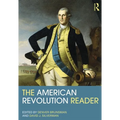 The American Revolution Reader