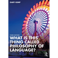 What is this thing called Philosophy of Language?