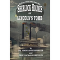 Sherlock Holmes at Lincoln's Tomb