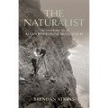 The Naturalist: The remarkable life of Allan Riverstone McCulloch