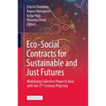 Eco-Social Contracts for Sustainable and Just Futures: Mobilising Collective Power to Deal with the 21st Century Polycrisis