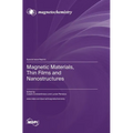 Magnetic Materials, Thin Films and Nanostructures