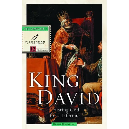 King David: Trusting God for a Lifetime