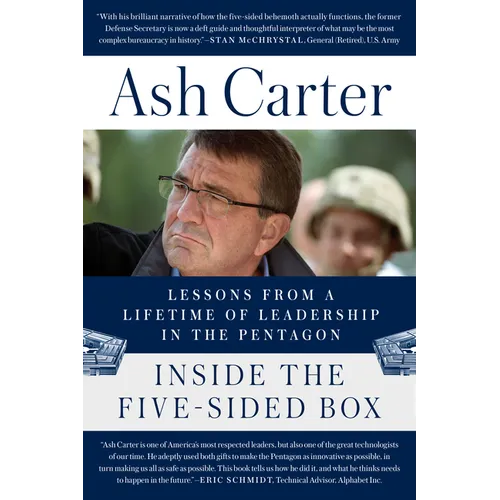 Inside the Five-Sided Box: Lessons from a Lifetime of Leadership in the Pentagon