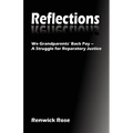 Reflections: We Grandparents' Back Pay - A Struggle for Reparatory Justice