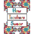 How Teachers Swear: An Adult Coloring Book, Clean Swear Word Teacher Coloring Book