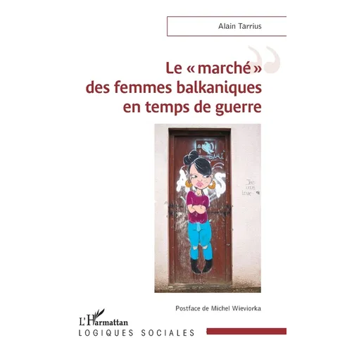 Le marché des femmes balkaniques en temps de guerre