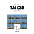 Le Tai Chi Pour Seniors, Pas a Pas: Tout en Couleur