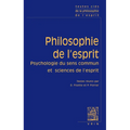 Textes Cles de Philosophie de l'Esprit: Vol. I: Psychologie Du Sens Commun Et Sciences de l'Esprit