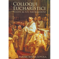 Colloqui Eucharistici: Visite al S.S. Sacramento