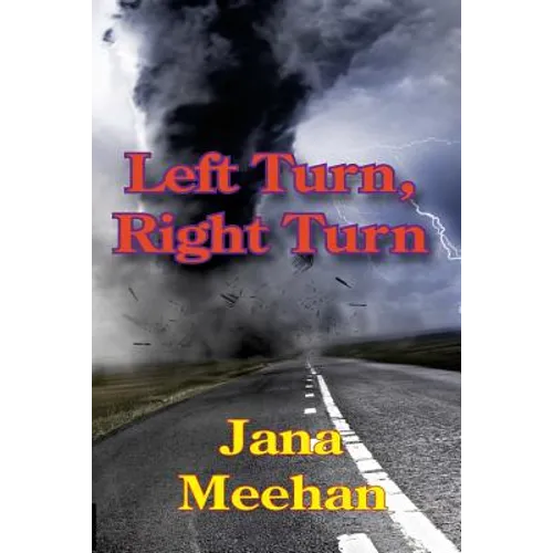 Left Turn, Right Turn