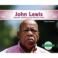 John Lewis: Diputado, Activista Por Los Derechos Civiles (John Lewis: Congressman & Civil Rights Activist): Diputado, Activista Por Los Derechos Civil