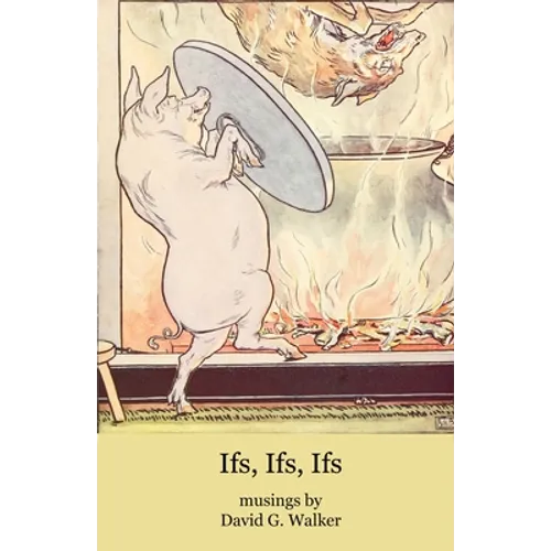 Ifs, Ifs, Ifs