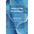 Yoga Sūtra of Patañjali: Book One: Samādhi Pāda - Concentrated Absorption