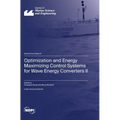 Optimization and Energy Maximizing Control Systems for Wave Energy Converters II