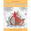 Rosh Hashanah Coloring Book: Jewish Holiday collection, unique GIFT idea for holiday craft, relaxation, meditation and stress relief.