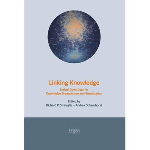 Linking Knowledge: Linked Open Data for Knowledge Organization and Visualization