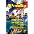 Mi Puerto Rico: Tierra extrana, tierra de nadie