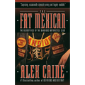 The Fat Mexican: The Bloody Rise of the Bandidos Motorcycle Club