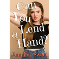 Can You Lend a Hand?: A Gradual Feminization Novel