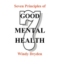 Seven Principles of Good Mental Health