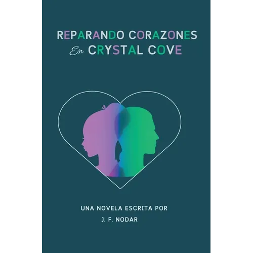 Reparando Corazones en Crystal Cove