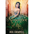 If You Remember Me: A Royal Family of Oz Fantasy