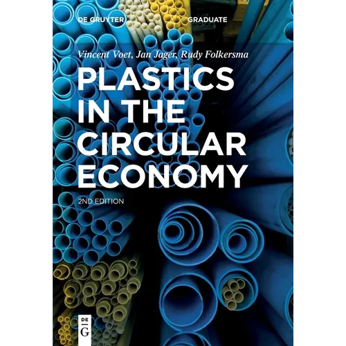 Plastics in the Circular Economy