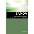 SAP QM Interview Questions, Answers, Explanations: SAP Quality Management Certification Review