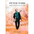 Peter Tork: Words of Wisdom From A.A. to ZEN