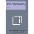 Circuits and Machines in Electrical Engineering, V1: Circuits