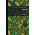 America's Greatest Garden: The Arnold Arboretum