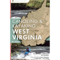 A Canoeing and Kayaking Guide to West Virginia