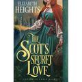 The Scot's Secret Love: A Medieval Historical Romance