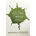 My Daily Leadership: A Powerful Roadmap for Leadership Success