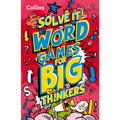 Solve It! -- Word Games for Big Thinkers: More Than 120 Fun Puzzles for Kids Aged 8 and Above