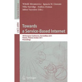 Towards a Service-Based Internet: 4th European Conference, ServiceWave 2011, Poznan, Poland, October 26-28, 2011, Proceedings