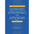 Dictionary of Geophysics, Astrophysics, and Astronomy