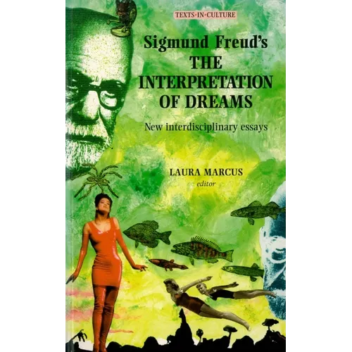 Sigmund Freud's the Interpretation of Dreams