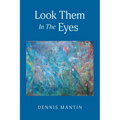 Look Them In The Eyes